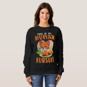 Furry Fandom Furries Fursona This Is My Human Furs Sweatshirt (Vorne ganz)