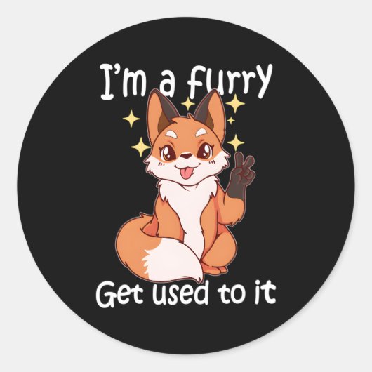 Furry im a furry nutzen Sie es Runder Aufkleber (Vorderseite)