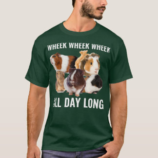 Furry Potato Guinea Pig Wheek Wheek Den ganzen Tag T-Shirt
