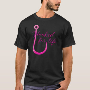 Fürs Leben an den Angelhaken Pinker Angelhaken T-Shirt