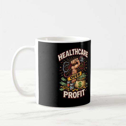 Fürsorge vor Profit Kaffeetasse (Links)