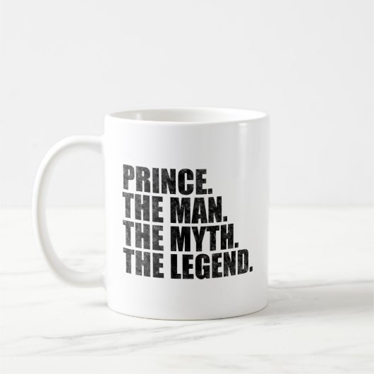 Fürst Name, Prinz Der Mann Der Mythos Die Legende Kaffeetasse (Links)