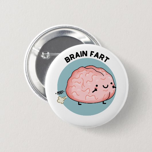 Furz des Gehirns Funny Anatomy Brain Pun Button (Vorne & Hinten)