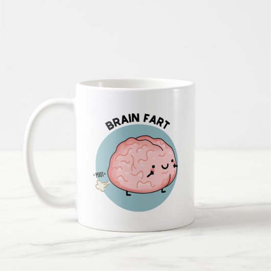 Furz des Gehirns Funny Anatomy Pun Kaffeetasse (Links)