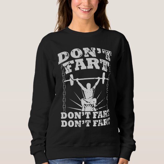 Furz-Gym-Workout-Workout-Workout-Workout-Bodybuild Sweatshirt (Vorderseite)