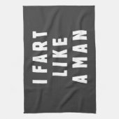 Furz I mögen einen Mann - stolz, laut zu sein Handtuch (Vertikal)