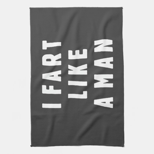 Furz I mögen einen Mann - stolz, laut zu sein Handtuch (Vertikal)
