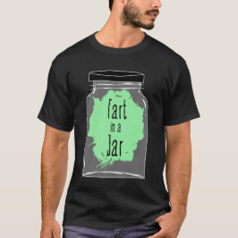 Furz in einem Jar - Furz Joke - Funny T-Shirt
