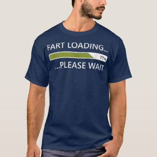 Furz Laden Bitte warten Furz Joke Gag Geschenk für T-Shirt