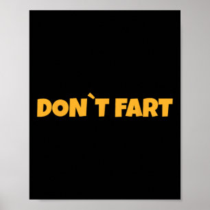 Furz nicht Bodybuilding Protein Fitness Gewichtheb Poster
