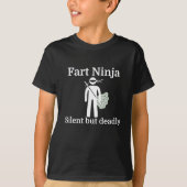 Furz Ninja still aber tot T-Shirt (Vorderseite)