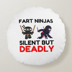 Furz Ninjas still, aber tödlich Rundes Kissen