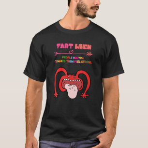 Furz, wenn Leute dich lustig sassy sarkastisch uma T-Shirt