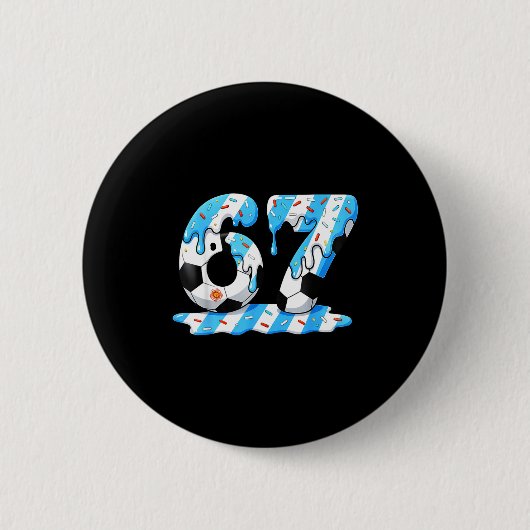 Fußball 67 Argentinien-Flagge Sechs Sieben Lustig Button (Vorderseite)