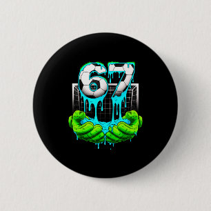 Fußball 67 Sechs Sieben 6 7 Lustiges Gen Alpha Mem Button