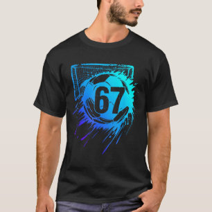 Fußball 67 Sechs Sieben Cool Zahl Lustig Fußball M T-Shirt