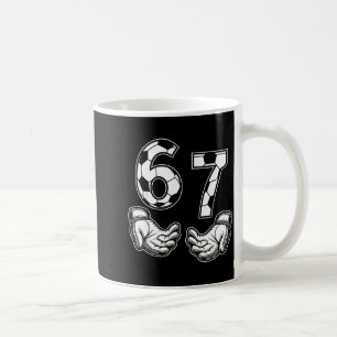 Fußball 67 Sechs Sieben Kostüm Fußballliebhaber Kaffeetasse