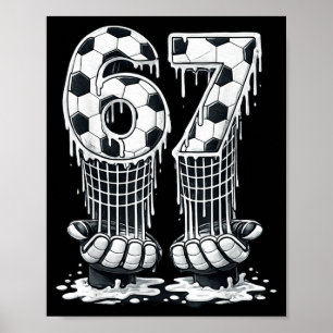 Fußball 67 Sechs Sieben Lustig 6 7 Meme Jungen Kin Poster