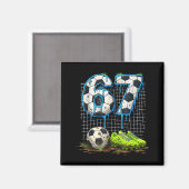 Fußball 67 sechs sieben lustig gen alpha meme drip magnet (Vorderseite/Rückseite)