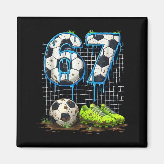 Fußball 67 sechs sieben lustig gen alpha meme drip magnet (Vorne)
