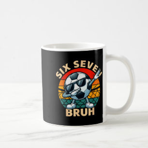 Fußball 67 Six Seven Bruh Dab Meme Cool Retro Lust Kaffeetasse