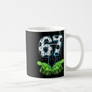Fußball 67 Six Seven Lustiges Gen Alpha Meme Drip Kaffeetasse