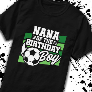 Fußball Birthday Nana - Boys Soccer Geburtstag T-Shirt