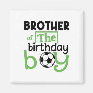 Fußball Bruder Geburtstag Junge Party Fußball Fami Magnet