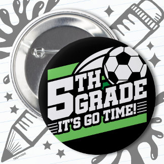 Fußball der 5. Klasse vom ersten Tag bis zur Schul Button