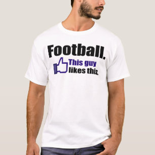 Fußball, dieser Typ mag dieses T-Shirt