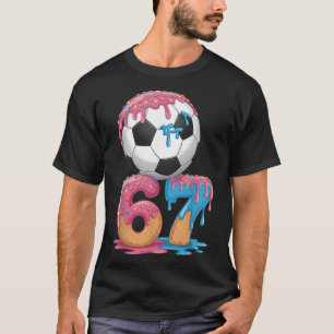 Fußball-Drip Nummer 67 Jungen Fußballspieler 67 _1 T-Shirt