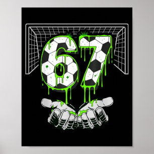 Fußball Drip Nummer 67 Jungen Fußballspieler 67 Fu Poster