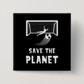 Fußball-Earth-Day rettet den Planeten Button (Vorderseite)