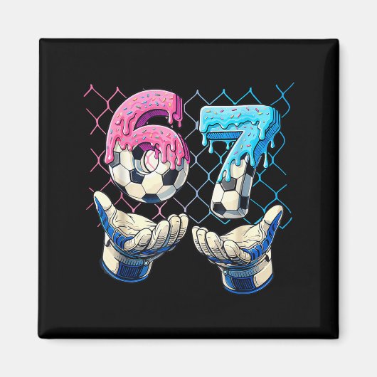 Fußball Eiscreme Drip Six Seven Hände Lustig Gen A Magnet (Vorne)