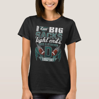Fußball Fan I Liebe Big Sacks Tight Ends and Stron T-Shirt