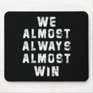 Fußball Fans lieben lustige Retro wir fast immer Mousepad