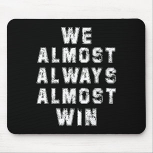 Fußball Fans lieben lustige Retro wir fast immer Mousepad