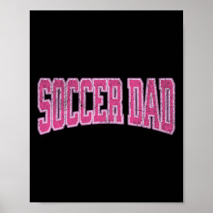 Fußball Frauen Tochter Fußball Stolz Fußball Vater Poster