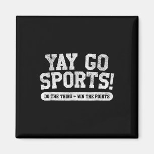 Fußball Fußball Basketball Team Spaß Yay Go Sport Magnet