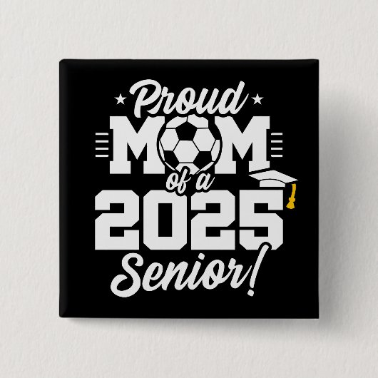 Fußball-Fußball-Mama 2025 Senior Button (Vorderseite)