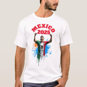 Fußball-Fußball-Weltmeisterschaft Mexiko Flag 2025 T-Shirt (Vorderseite)