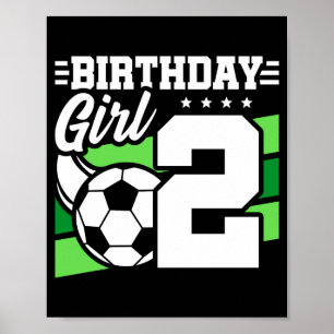 Fußball Geburtstag 2 Jahre altes Mädchen 2. Geburt Poster