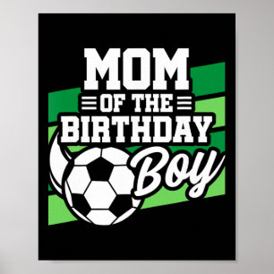 Fußball Geburtstag - Geburtstag Mama - Jungen Fußb Poster