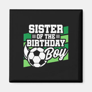 Fußball Geburtstag - Geburtstag Schwester - Jungen Magnet