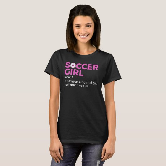 Fußball-Girl - Definition T-Shirt (Vorne ganz)