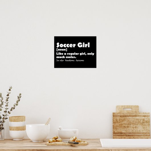 Fußball-Girl Funny Definition Poster (Küche)