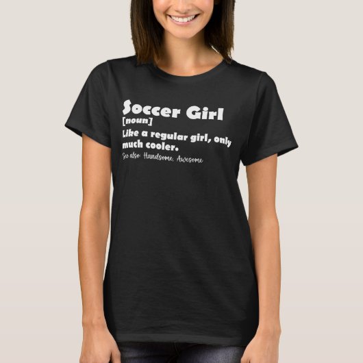 Fußball-Girl Funny Definition T-Shirt (Vorderseite)