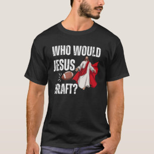 Fußball Gott Sport Männer Spiel, die Jesus Entwurf T-Shirt