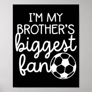 Fußball große Brüder größter Fan von kleinen Brude Poster