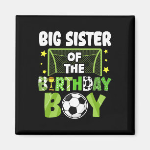 Fußball große Schwester Geburtstag Jungen Party Fu Magnet